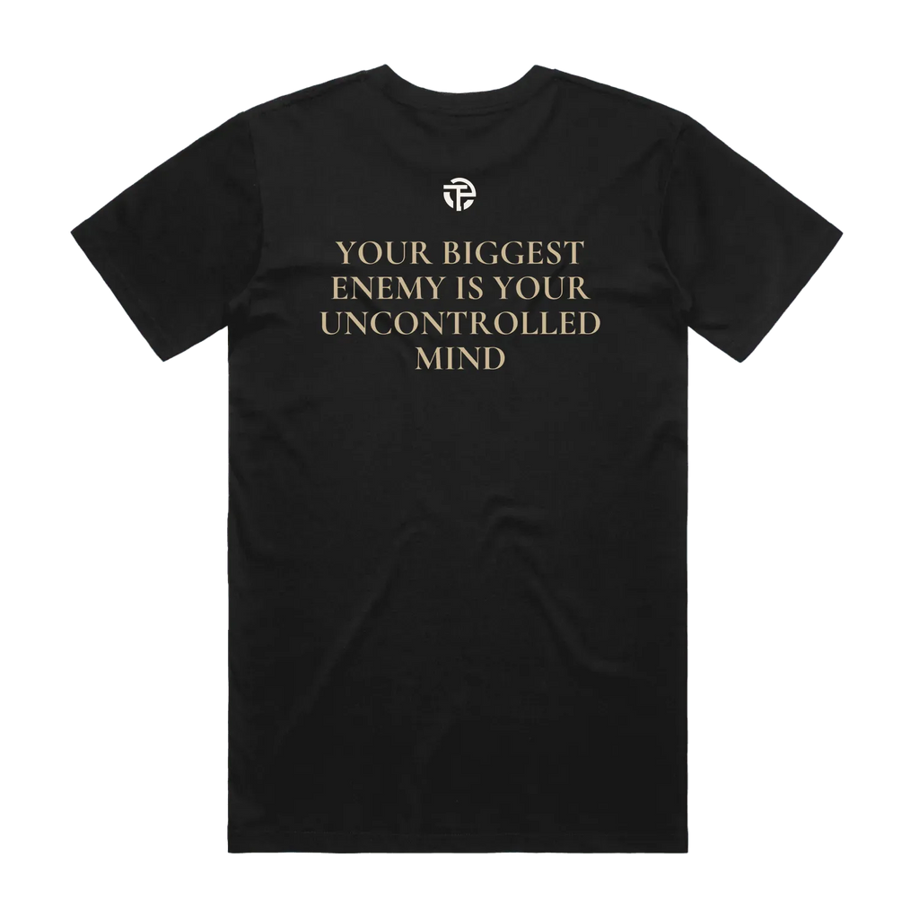 Uncontrolled Mind tee back — the quote 'Your biggest enemy is your uncontrolled mind' on a black TPC cotton tee